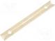Vodiaca lišta pre plošný spoj  polyamid  prírodný  L  89mm
