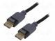 Kábel  DisplayPort 1.3  DisplayPort vidlica,z oboch strán  1m